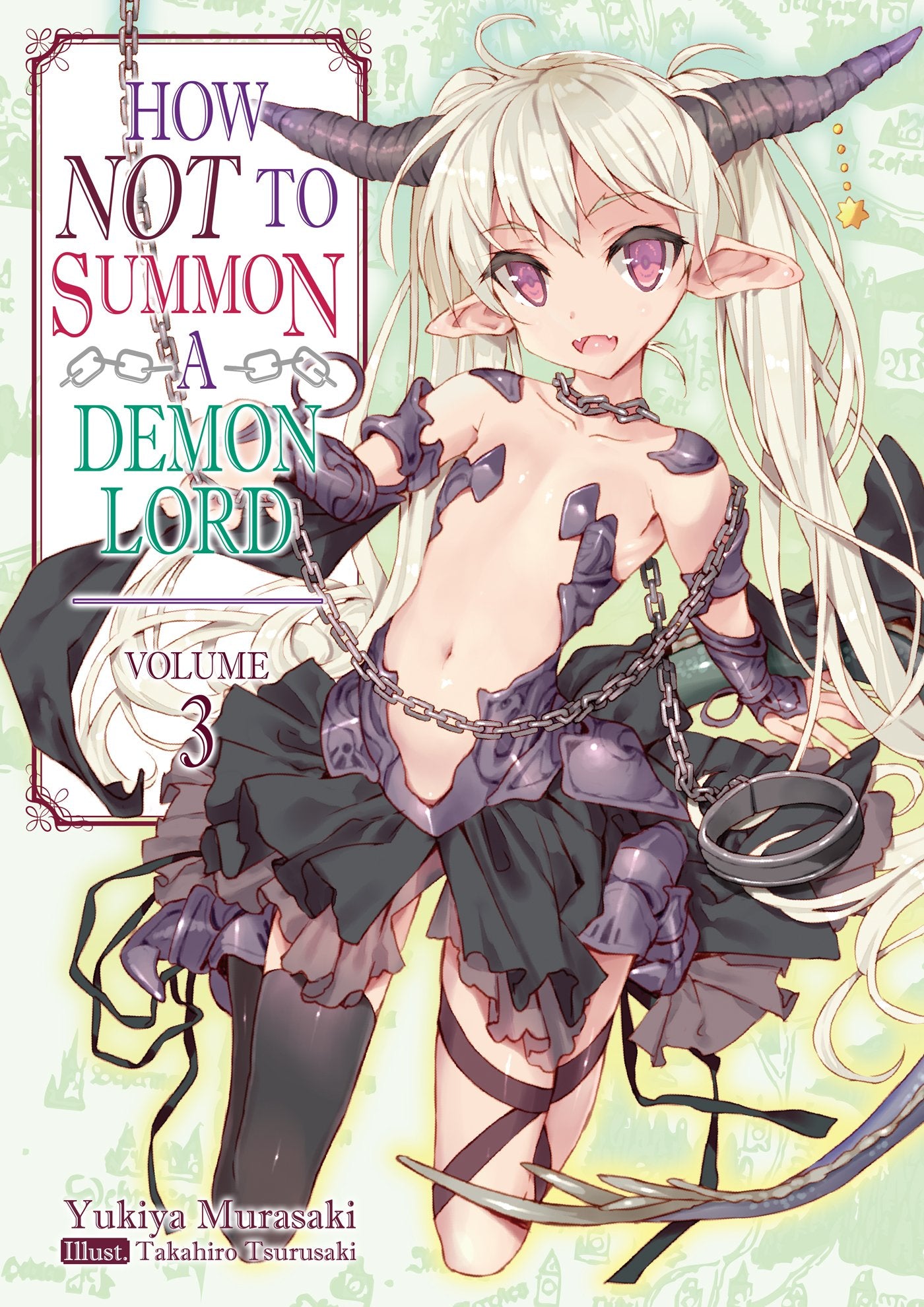 How Not to Summon a Demon Lord: Volume 3 (Light Novel) Comics & Mangas