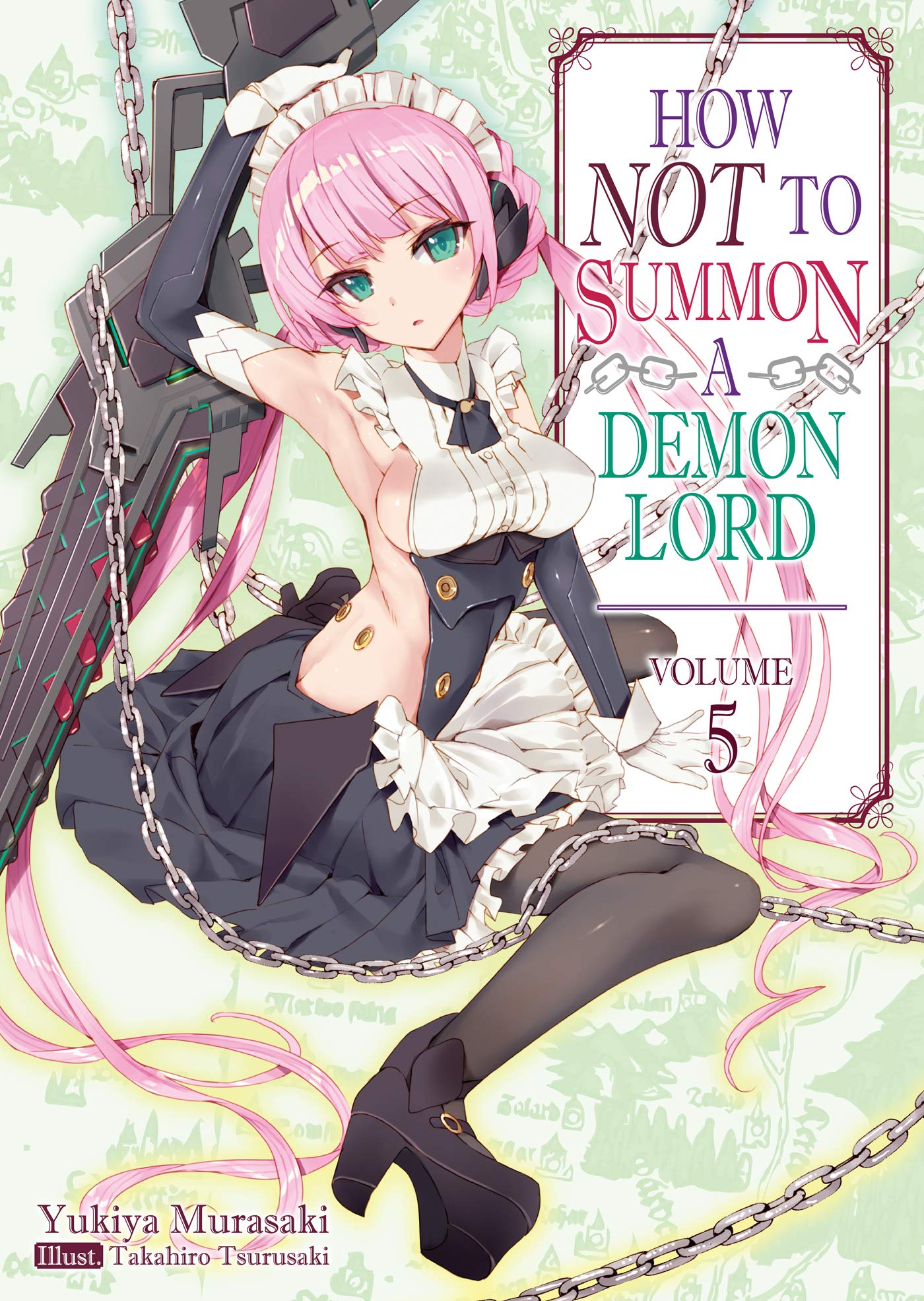 How Not to Summon a Demon Lord: Volume 5 (Light Novel) Action & Adventure