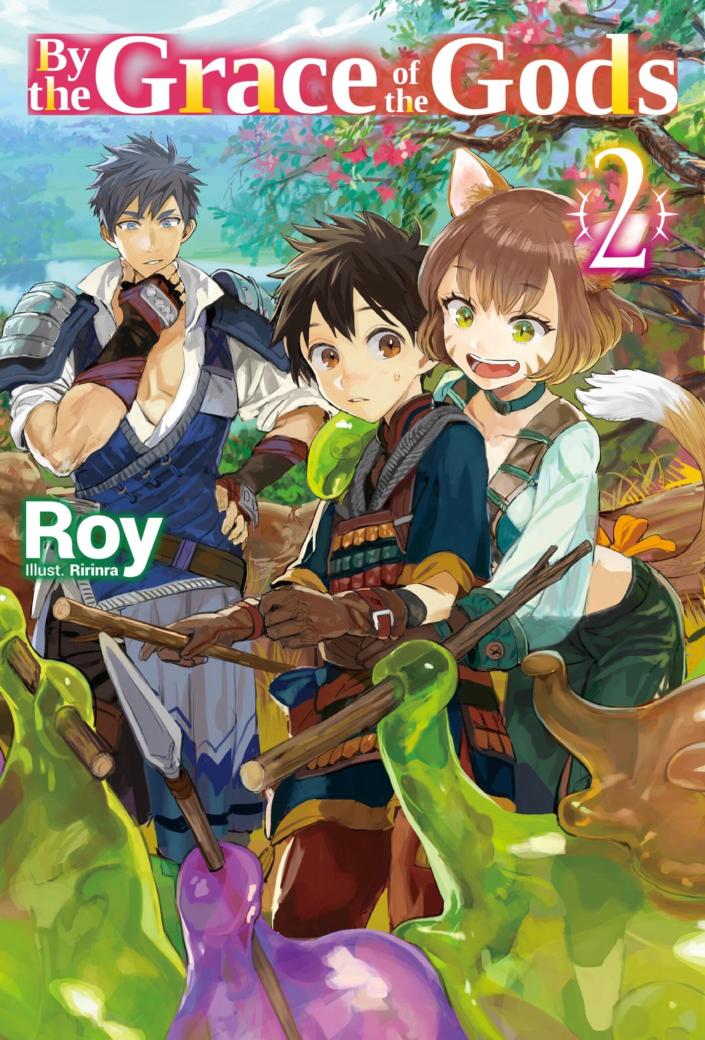 By the Grace of the Gods: Volume 2 (BY THE GRACE OF GODS LIGHT NOVEL SC, Band 2) Action & Adventure