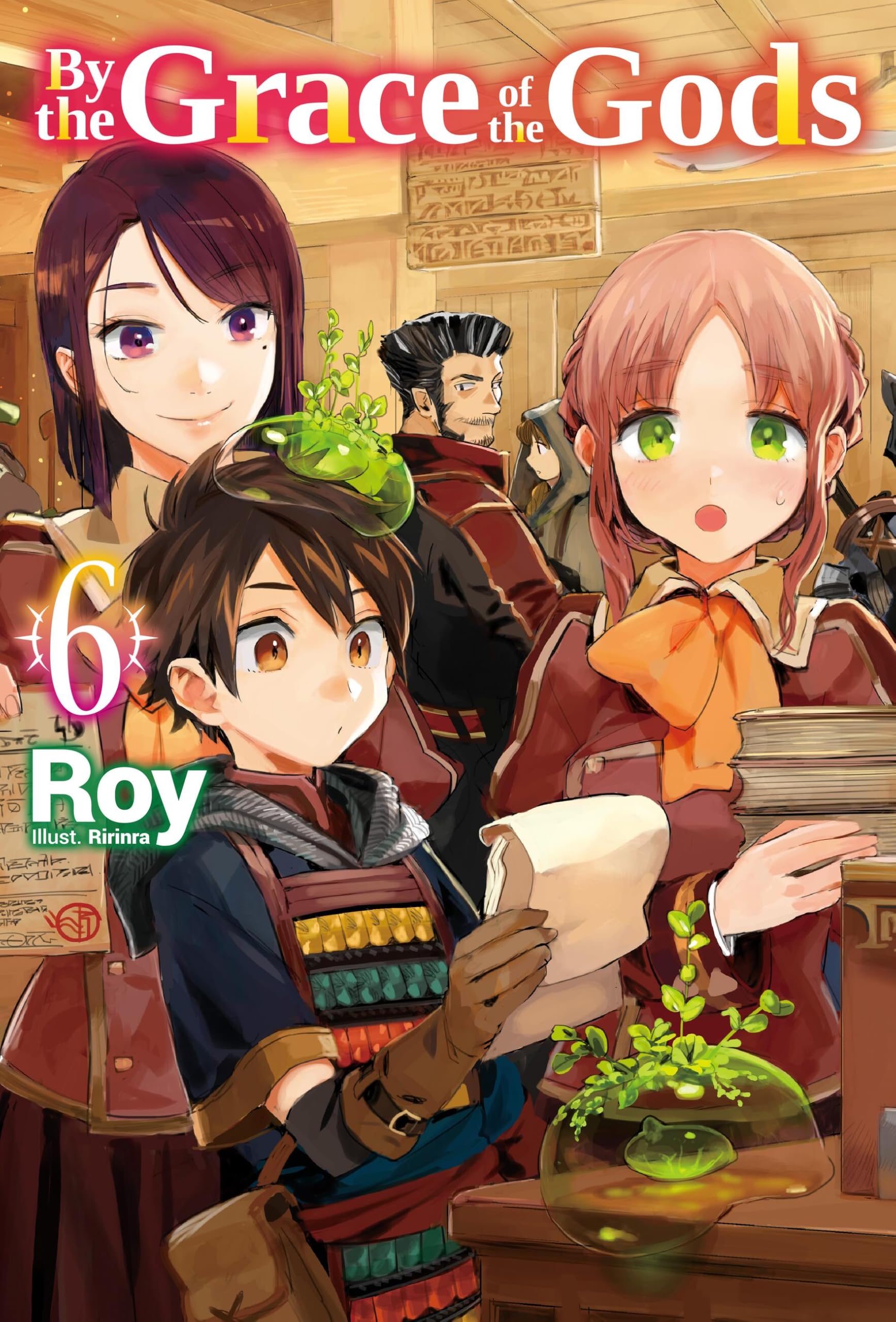 By the Grace of the Gods: Volume 6 (Light Novel) Contemporary literature