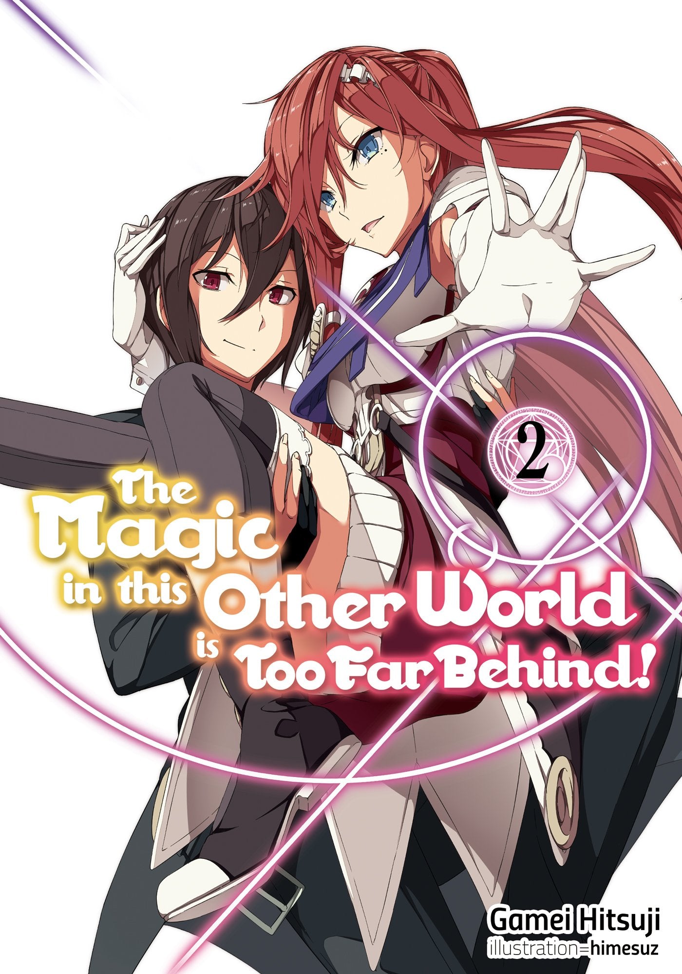 Magic in this Other World is Too Far Behind! Volume 2 (MAGIC IN OTHER WORLD TOO FAR BEHIND LIGHT NOVEL SC, Band 2) Action & Adventure