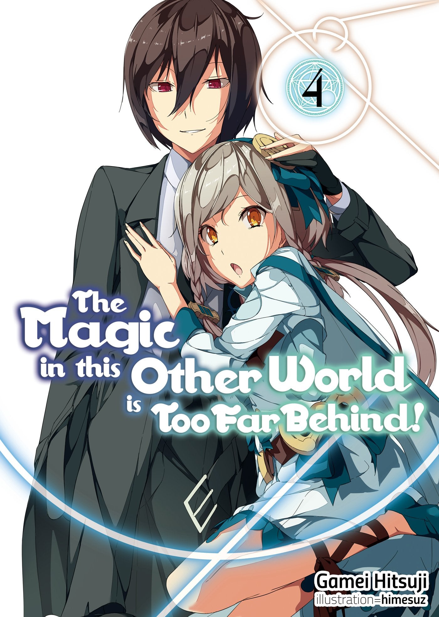 The Magic in this Other World is Too Far Behind! Volume 4 Action & Adventure