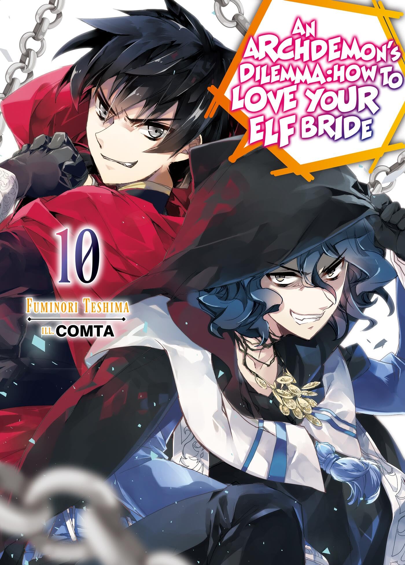 Archdemon's Dilemma: How to Love Your Elf Bride: Volume 10 (ARCHDEMONS DILEMMA HOW LOVE ELF BRIDE LIGHT NOVEL SC, Band 10) Contemporary literature