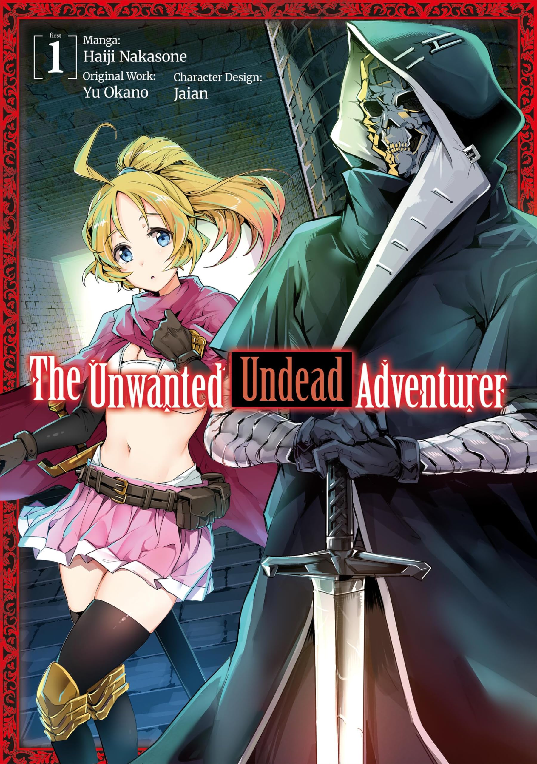 The Unwanted Undead Adventurer (Manga): Volume 1 Horror & Mystery