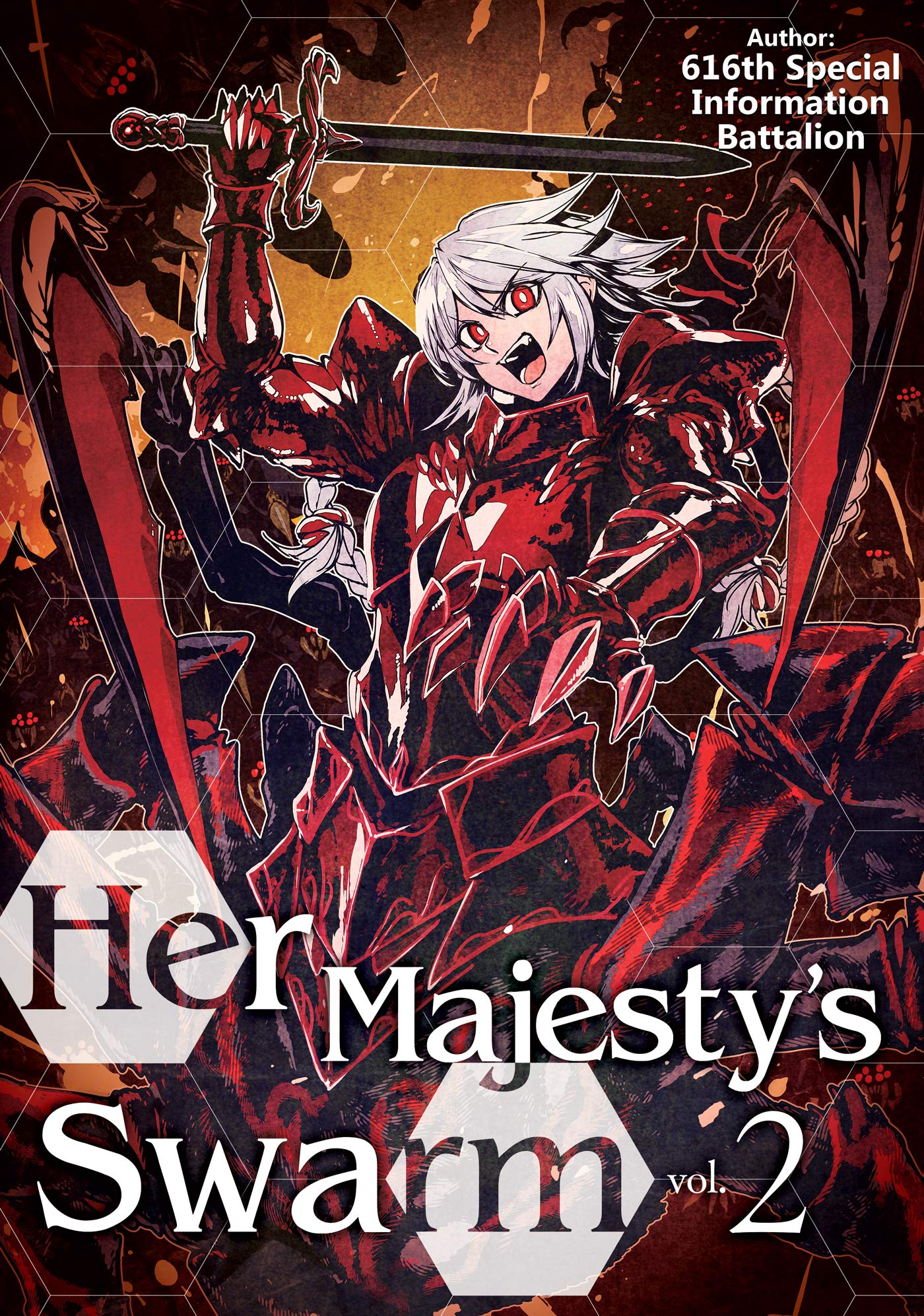 Her Majesty's Swarm: Volume 2 (HER MAJESTYS SWARM LIGHT NOVEL SC) Action & Adventure