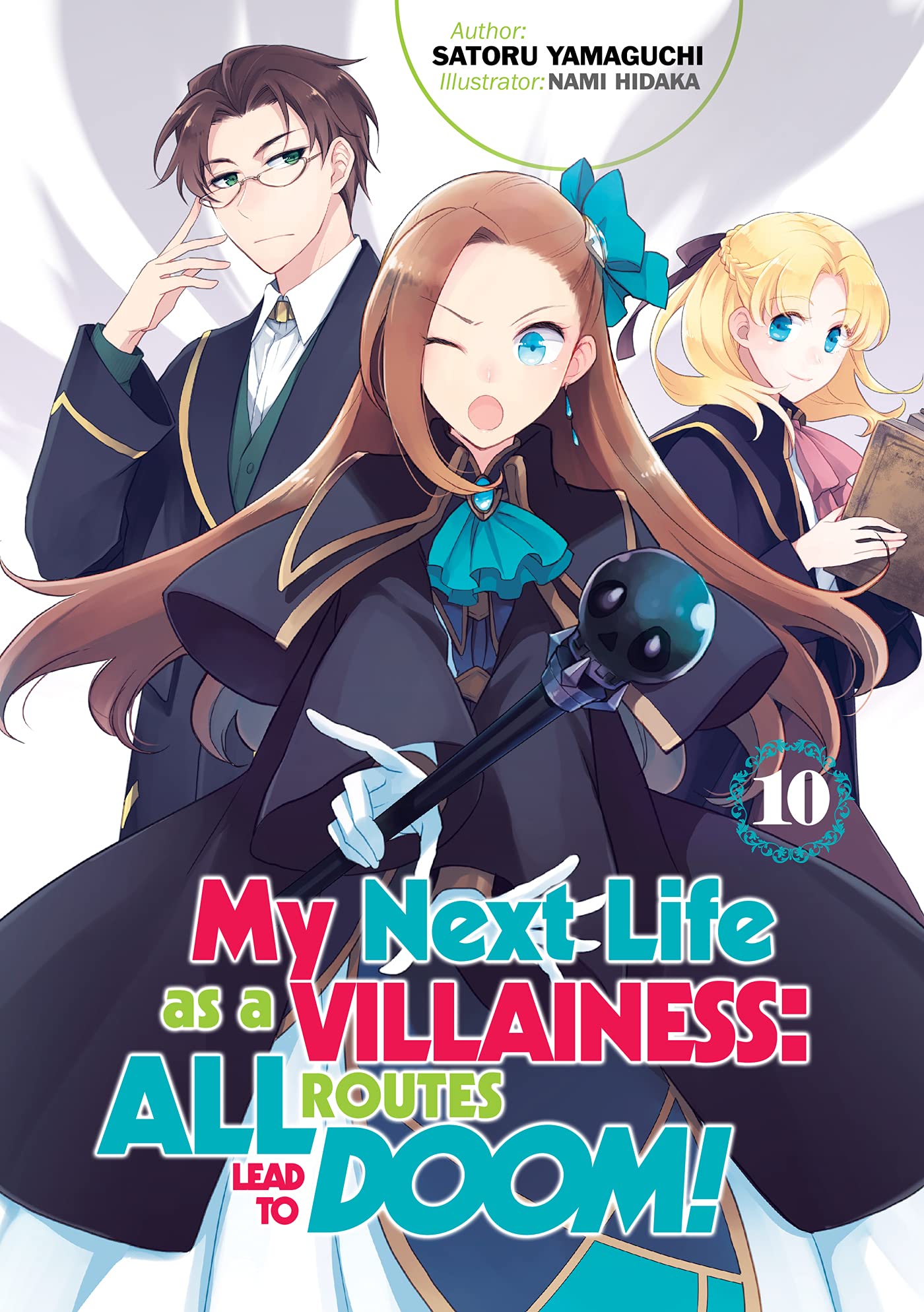 My Next Life as a Villainess: All Routes Lead to Doom! Volume 10 (Light Novel) Contemporary literature