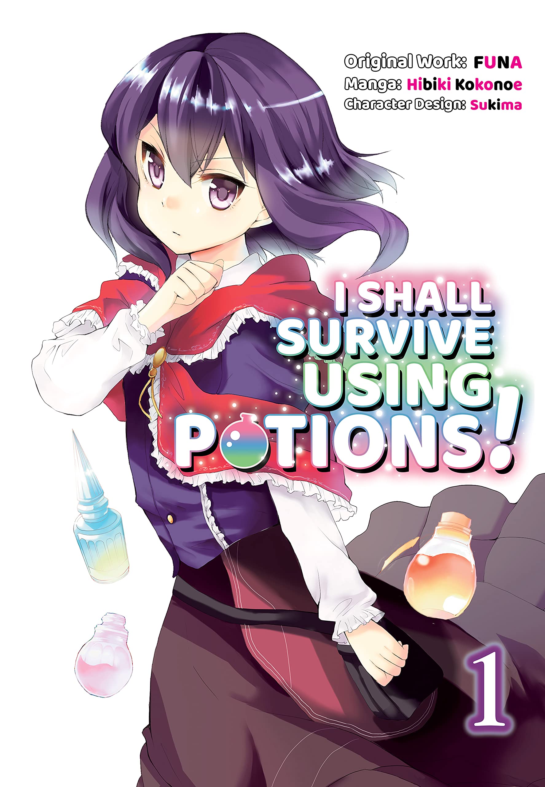 I Shall Survive Using Potions (Manga) Volume 1 (I SHALL SURVIVE USING POTIONS GN, Band 1) Fiction