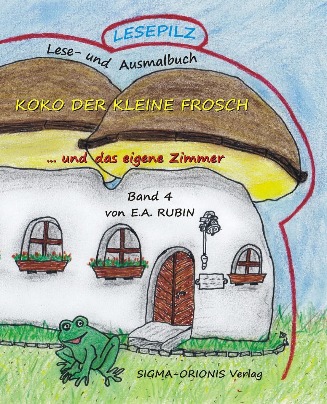 Lesepilz - Koko der kleine Frosch: ... und das eigene Zimmer Education & Training