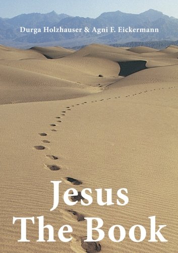 Jesus The Book (The series of the sacred stories, Band 1) Religion & Esotericism