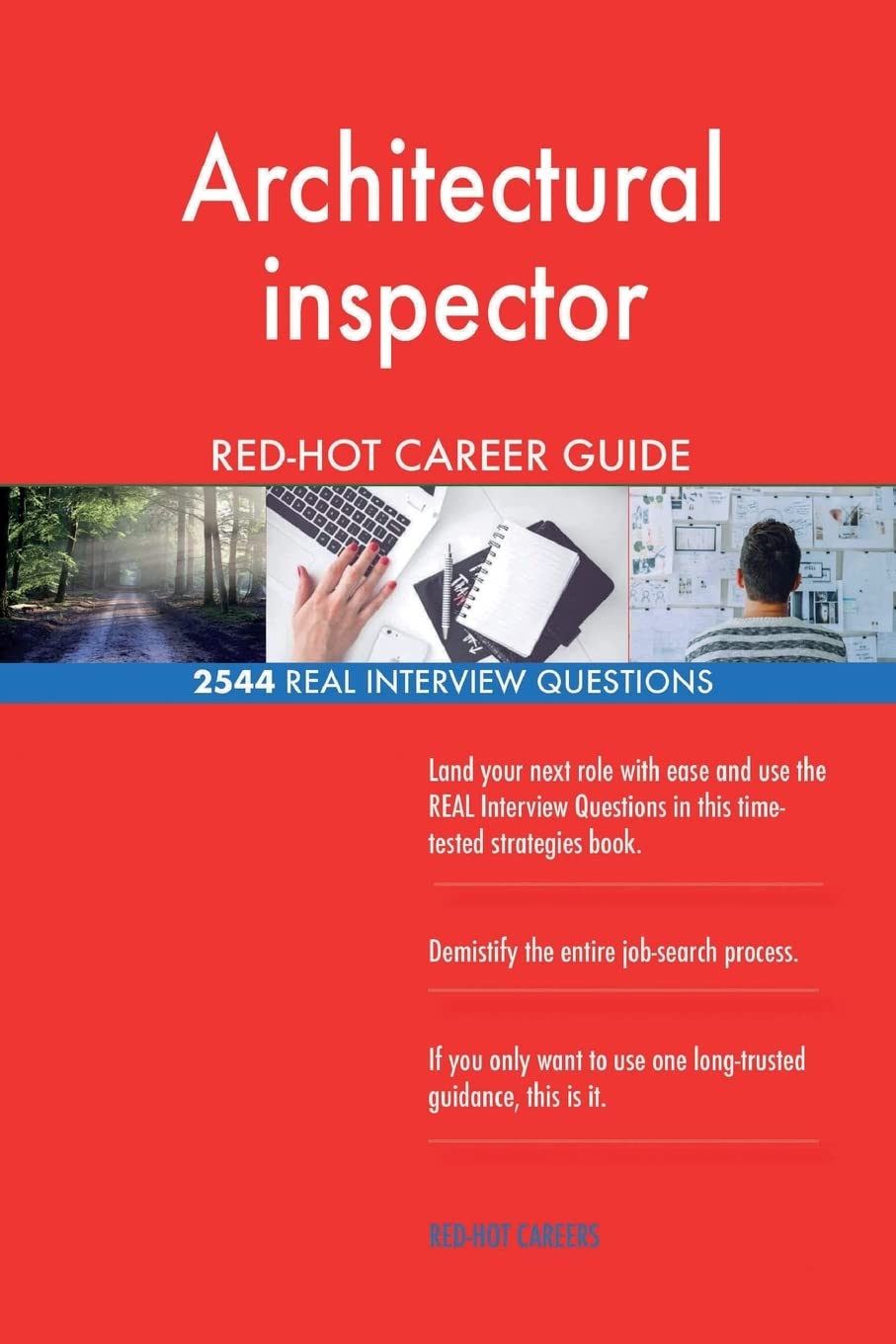 Architectural inspector RED-HOT Career Guide; 2544 REAL Interview Questions Business, Finance & Career