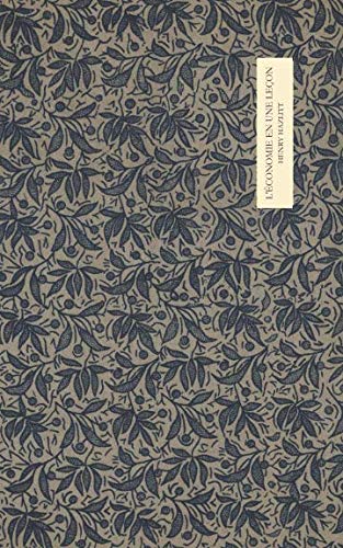 L'économie en une leçon (Bibliothèque autrichienne, Band 1) Business, Finance & Career