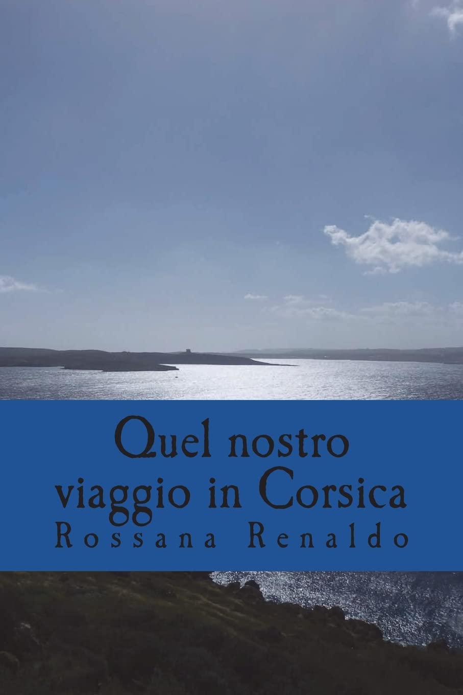 Quel nostro viaggio in Corsica Drama