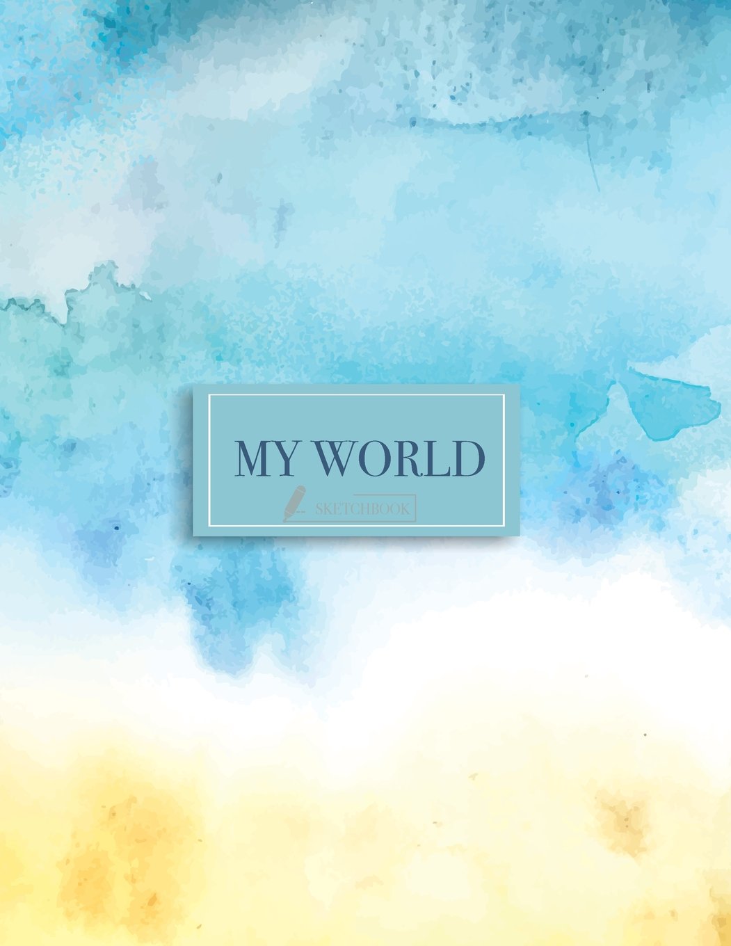 Sketch book: My world cover (8.5 x 11) inches 110 pages, Blank Unlined Paper for Sketching, Drawing , Whiting , Journaling & Doodling (My world ... large (8.5 x 11) inches, 110 pages, Band 3) Learning & Reference