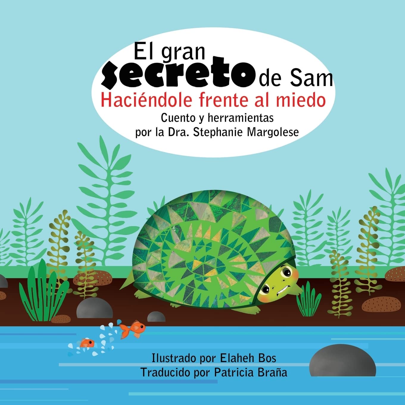 El gran secreto de Sam: Haciéndole frente al miedo book