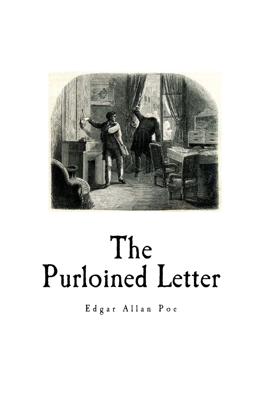 The Purloined Letter: Edgar Allan Poe (Classic Edgar Allan Poe) Essays & Short Stories