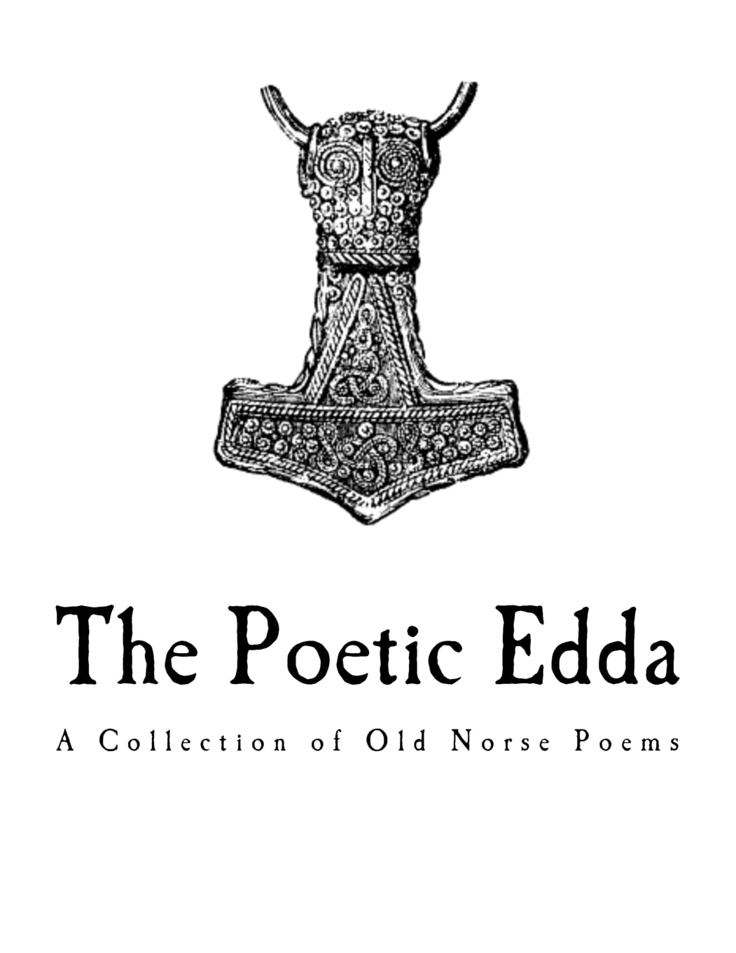 The Poetic Edda: A Collection of Old Norse Anonymous Poems Social Sciences