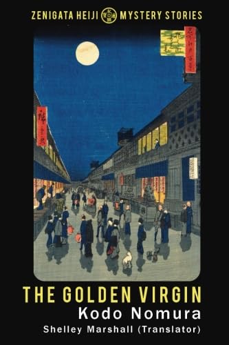 The Golden Virgin (Zenigata Heiji Mystery Stories) International