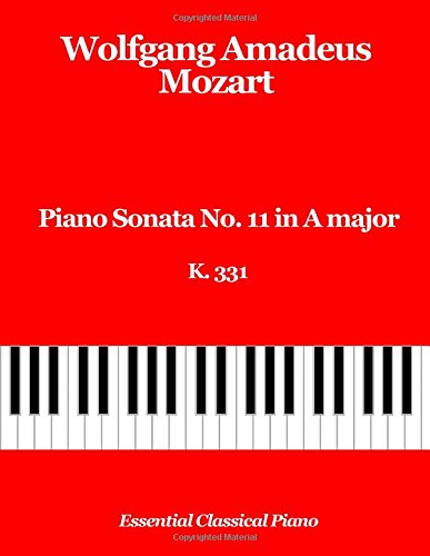 Piano Sonata No. 11 in A Major, K 331: Turkish March, Alla Turca (Essential Classical Piano, Band 3) Sheet Music
