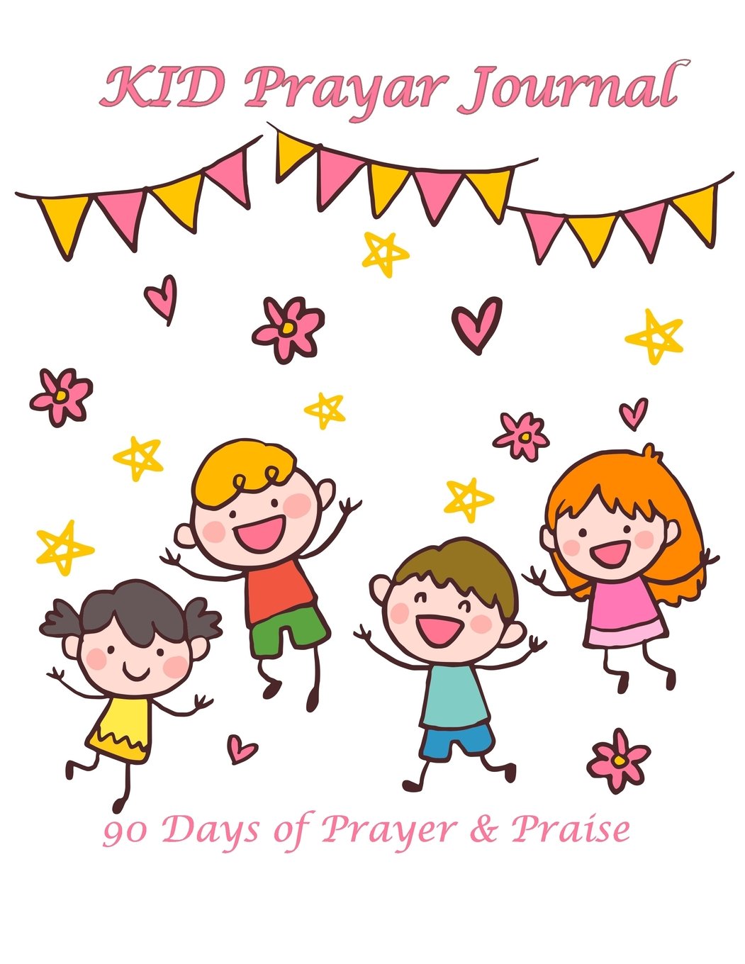 KID Prayer journal: 90 Days of Prayer & Praise for Children's Journal to Inspire Conversation & Prayer with God cover 4 Religion & Esotericism