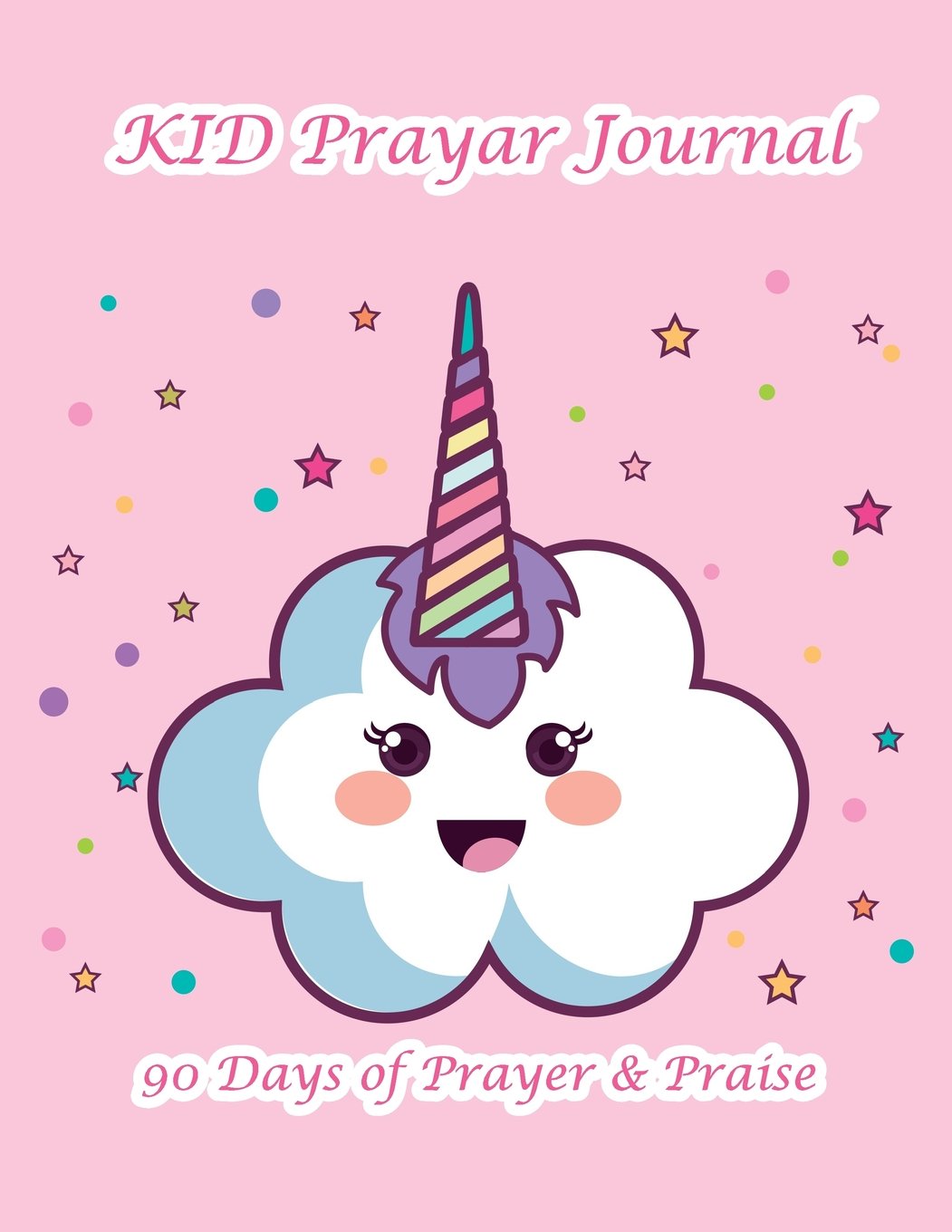 KID Prayer journal: 90 Days of Prayer & Praise for Children's Journal to Inspire Conversation & Prayer with God cover 6 Religion & Esotericism