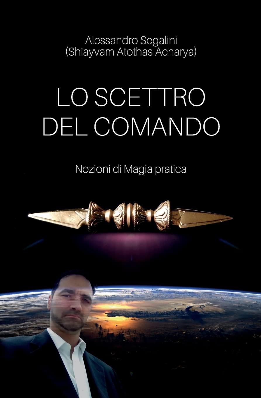 Lo scettro del Comando: Nozioni di Magia pratica Lifestyle