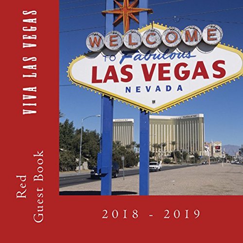 Viva Las Vegas Red Guest Book: 110 pages, Large Print Guest Book for Vacation Homes and Rentals Travel Guides
