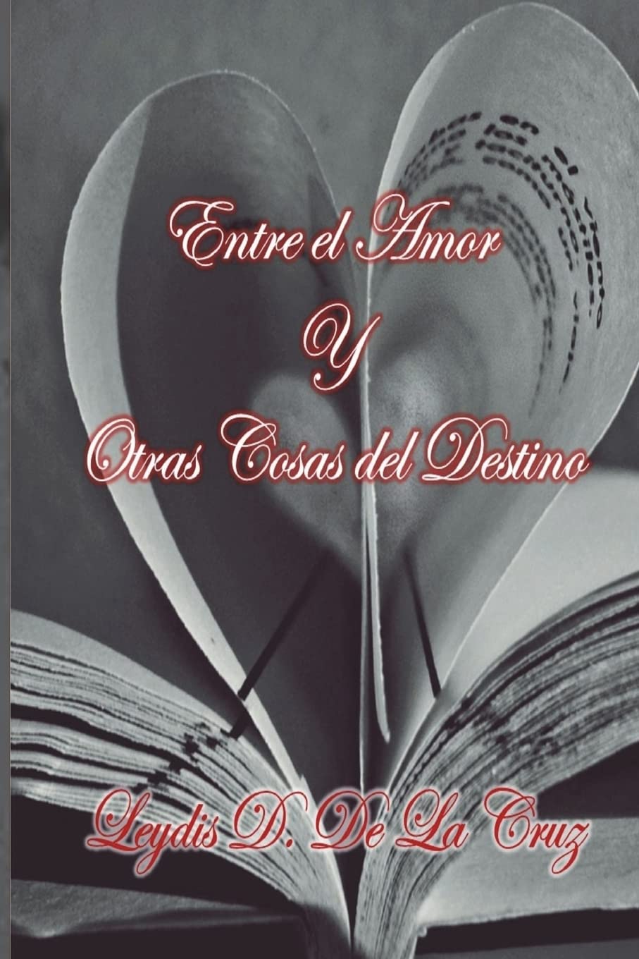 Entre el amor y otras cosas del destino Poetry