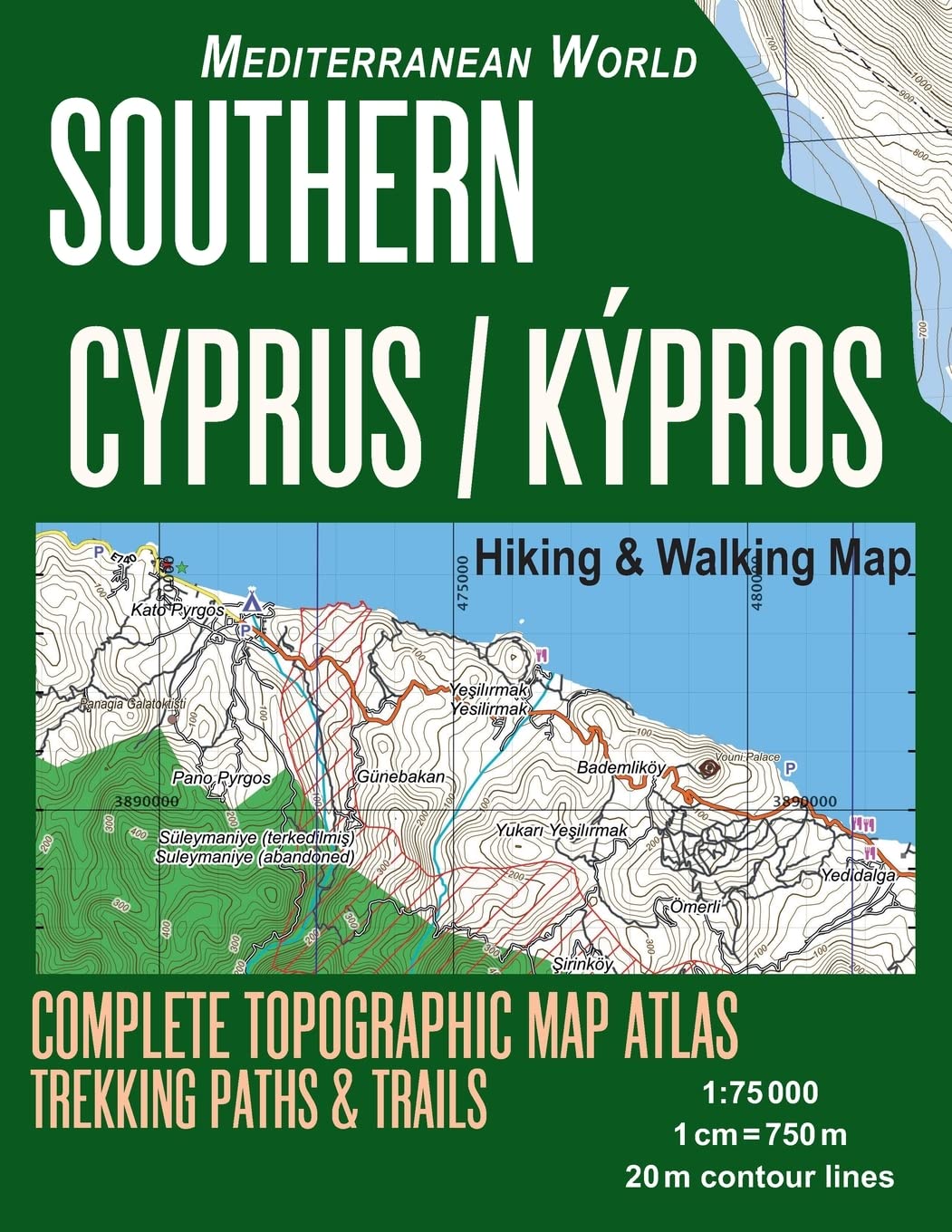 Southern Cyprus / Kypros Hiking & Walking Map 1:75000 Complete Topographic Map Atlas Trekking Paths & Trails Mediterranean World: Trails, Hikes & Walks Topographic Map Leisure, Home & Garden