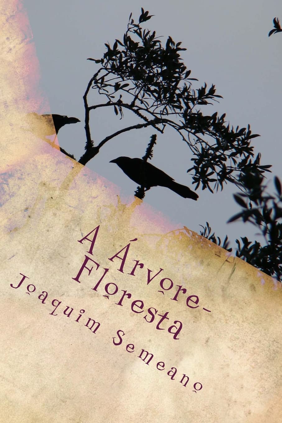 A Árvore-Floresta: Porque precisamos da energia das árvores Novels & Short Stories