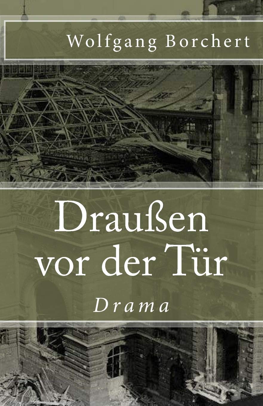 Draußen vor der Tür (Klassiker der Weltliteratur, Band 86) Classics