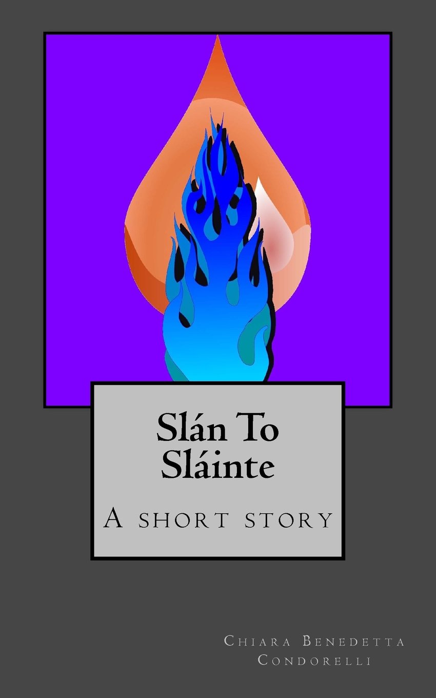 Slán To Sláinte: A short story Contemporary literature