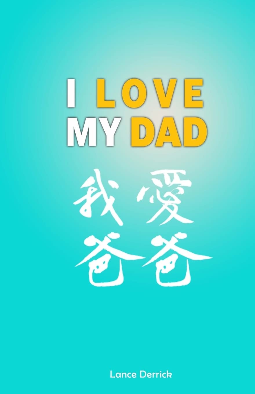 I Love My Dad: Show your Dad how much you love him by writing and dooding Parents & Children