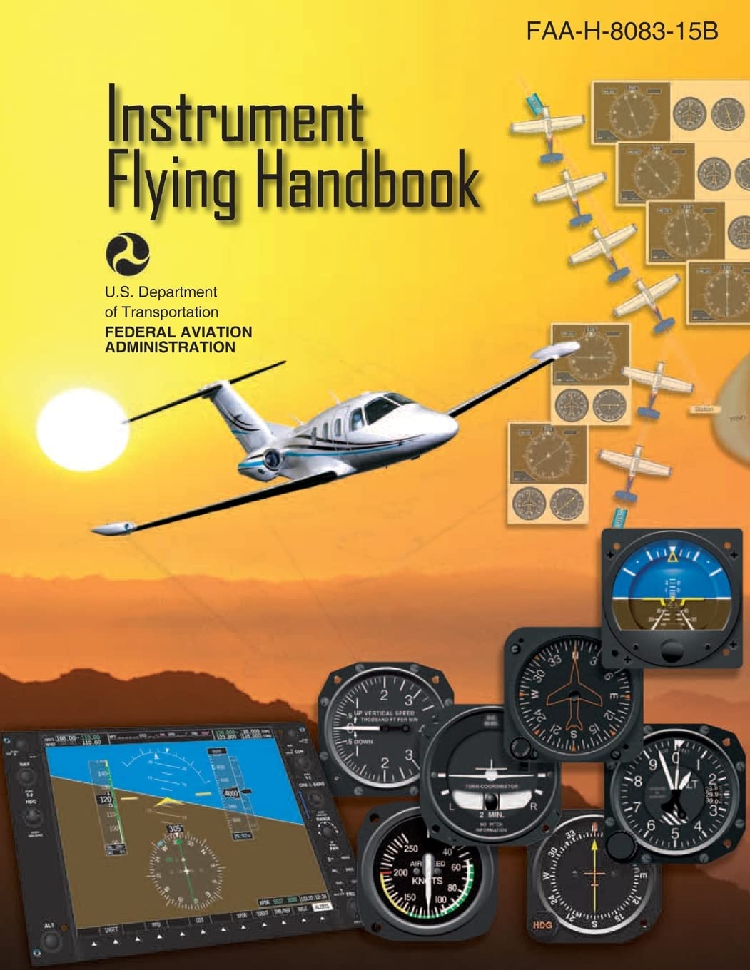 Instrument Flying Handbook: FAA-H-8083-15B book