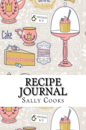 Recipe Journal: Cookbook Journal Notebook, Recipe Keeper To Write In, Organizer Storage for Your Family Recipes. Blank Book 6x9" 112 pages Empty Fill in Cookbook Template Cooking & Enjoying