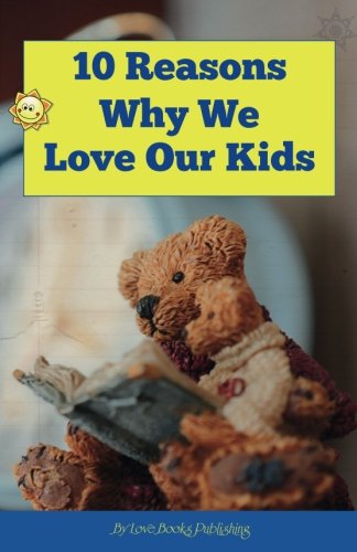 Product Image: 10 Reasons Why We Love Our Kids