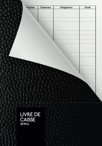 Livre De Caisse Simple: Journal Recettes Dépenses | A5 | 110 pages Business, Finance & Career