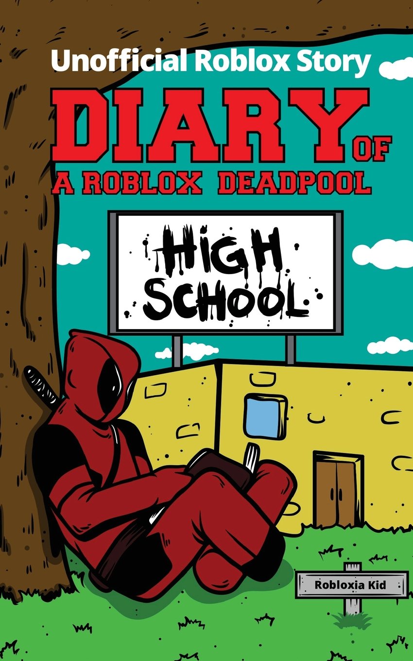 Diary of a Roblox Deadpool: High School (Roblox Deadpool Diaries) Hobbies & Crafts
