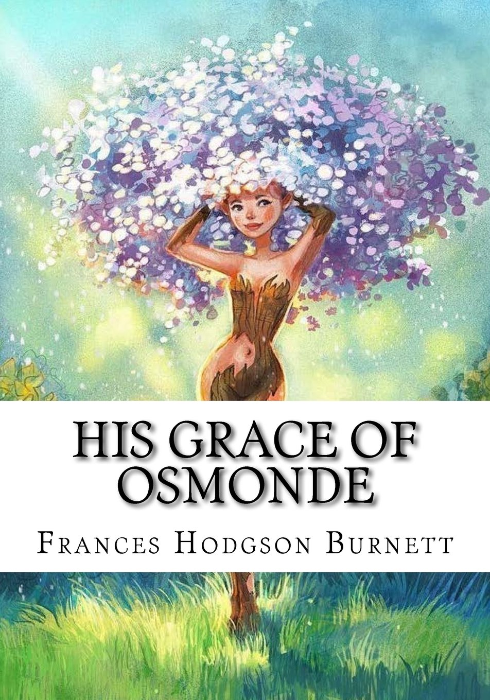 His Grace of Osmonde Contemporary literature