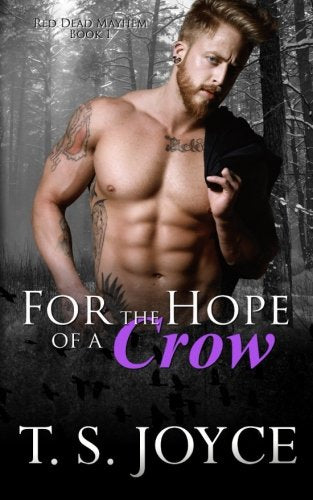 For the Hope of a Crow (Red Dead Mayhem, Band 1) Contemporary Romance