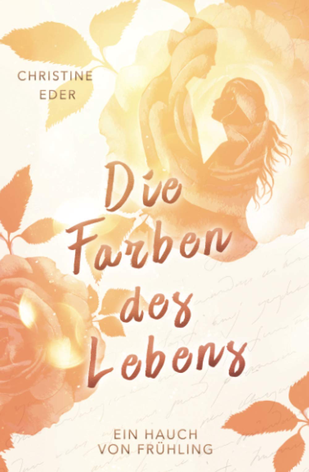 Ein Hauch von Fruehling (Die Farben des Lebens) New Adult