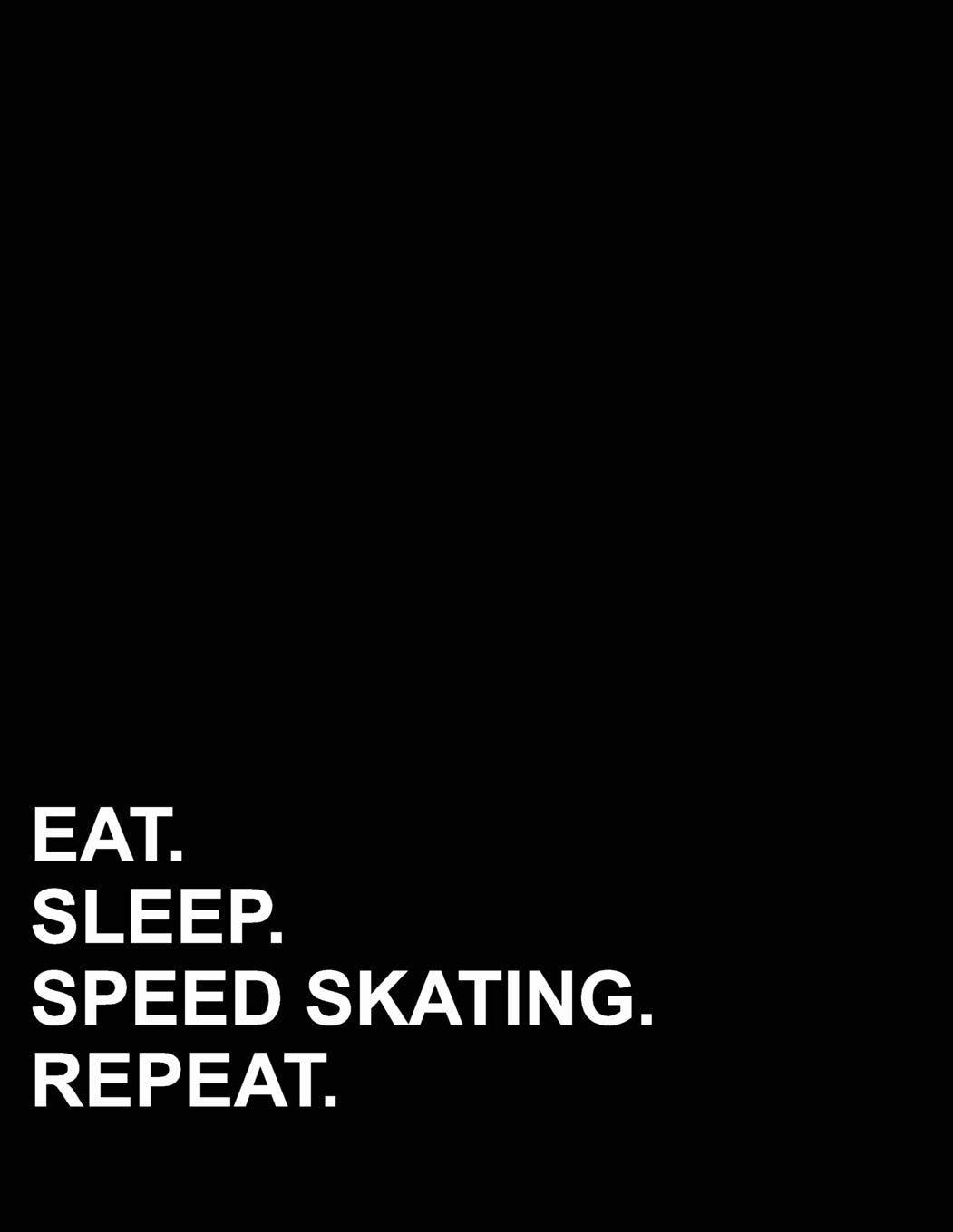 Eat Sleep Speed Skating Repeat: Contractor Appointment Book 2 Columns Appointment Book, Appointment Reminder Notepad,Daily Appointment Planner, 8.5" x 11", 110 pages Essays & Short Stories