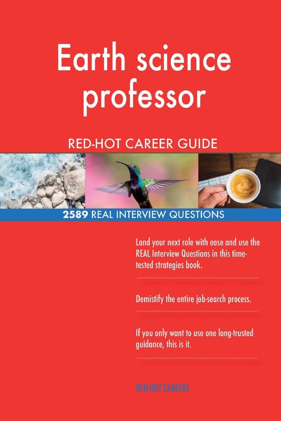 Earth science professor RED-HOT Career Guide; 2589 REAL Interview Questions Business, Finance & Career