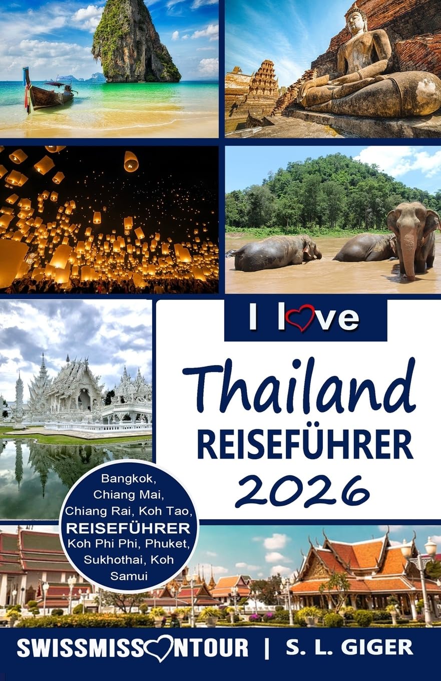 I love Thailand: Reiseführer Thailand. DIY Thailand Reiseführer. Günstig reisen. Backpacking. Rucksack reisen nach Bangkok, Chiang Mai, Phuket und ... lonely or lost! (Swissmissontour Reiseführer) Leisure, Home & Garden
