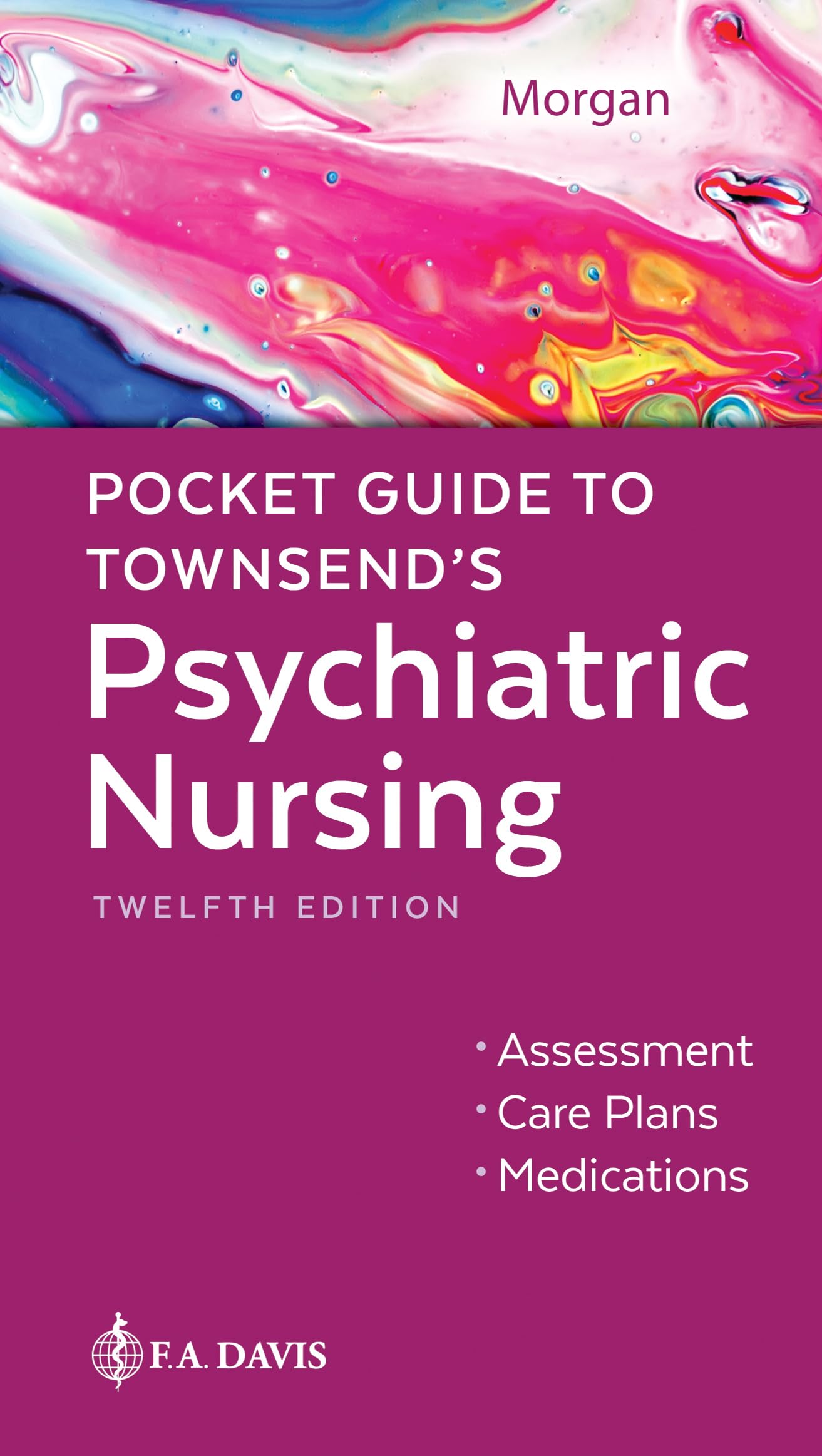 Pocket Guide to Townsend's Psychiatric Nursing Medicine