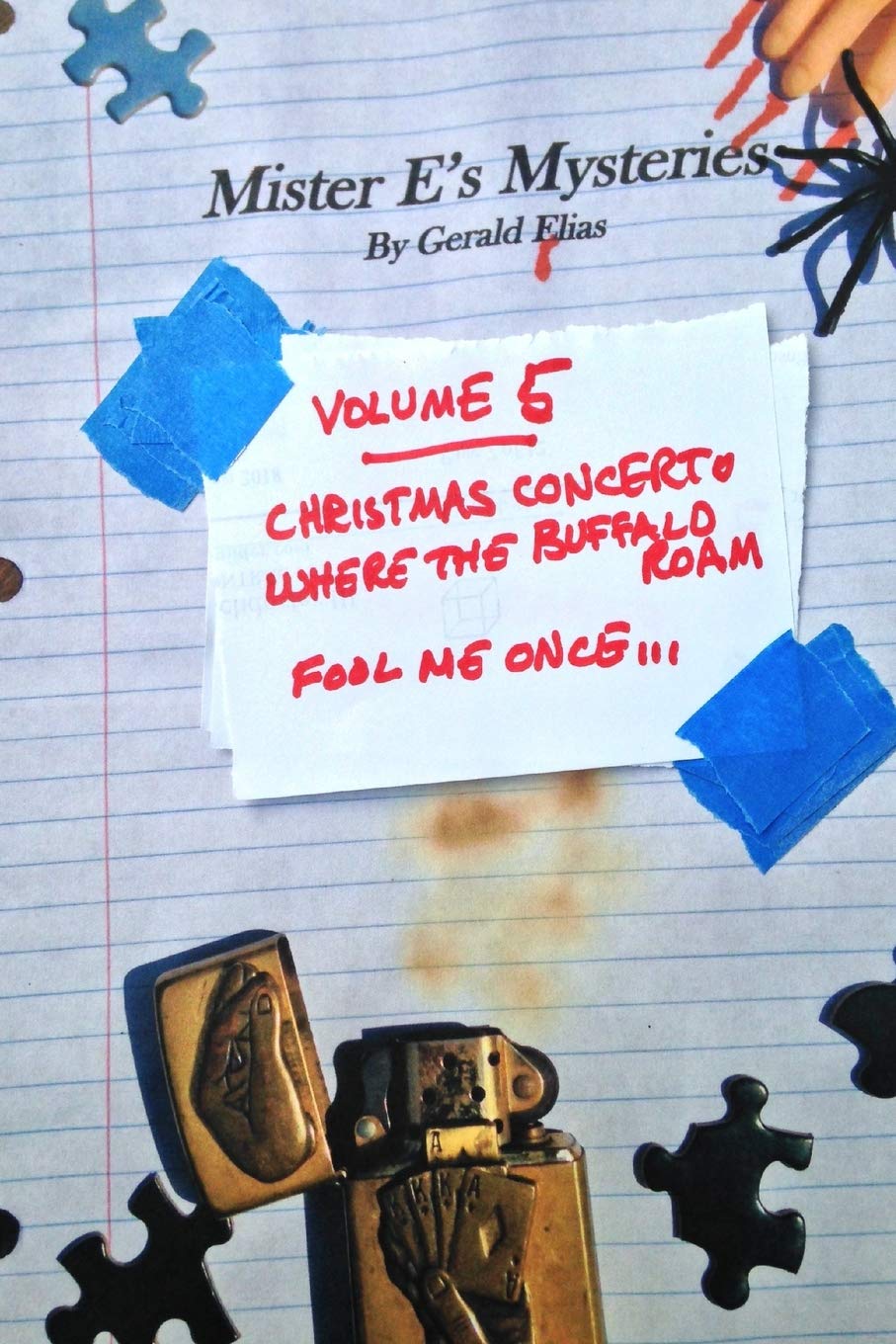 Mister E's Mysteries: Volume 5: "Christmas Concerto," "Where the Buffaloes Roam," "Fool Me Once..." Contemporary literature