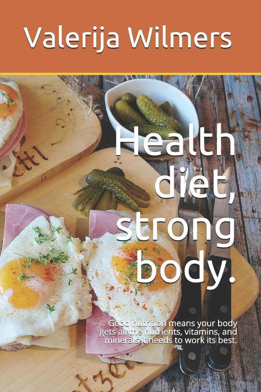 Health diet, strong body.: Good nutrition means your body gets all the nutrients, vitamins, and minerals it needs to work its best. Leisure, Home & Garden