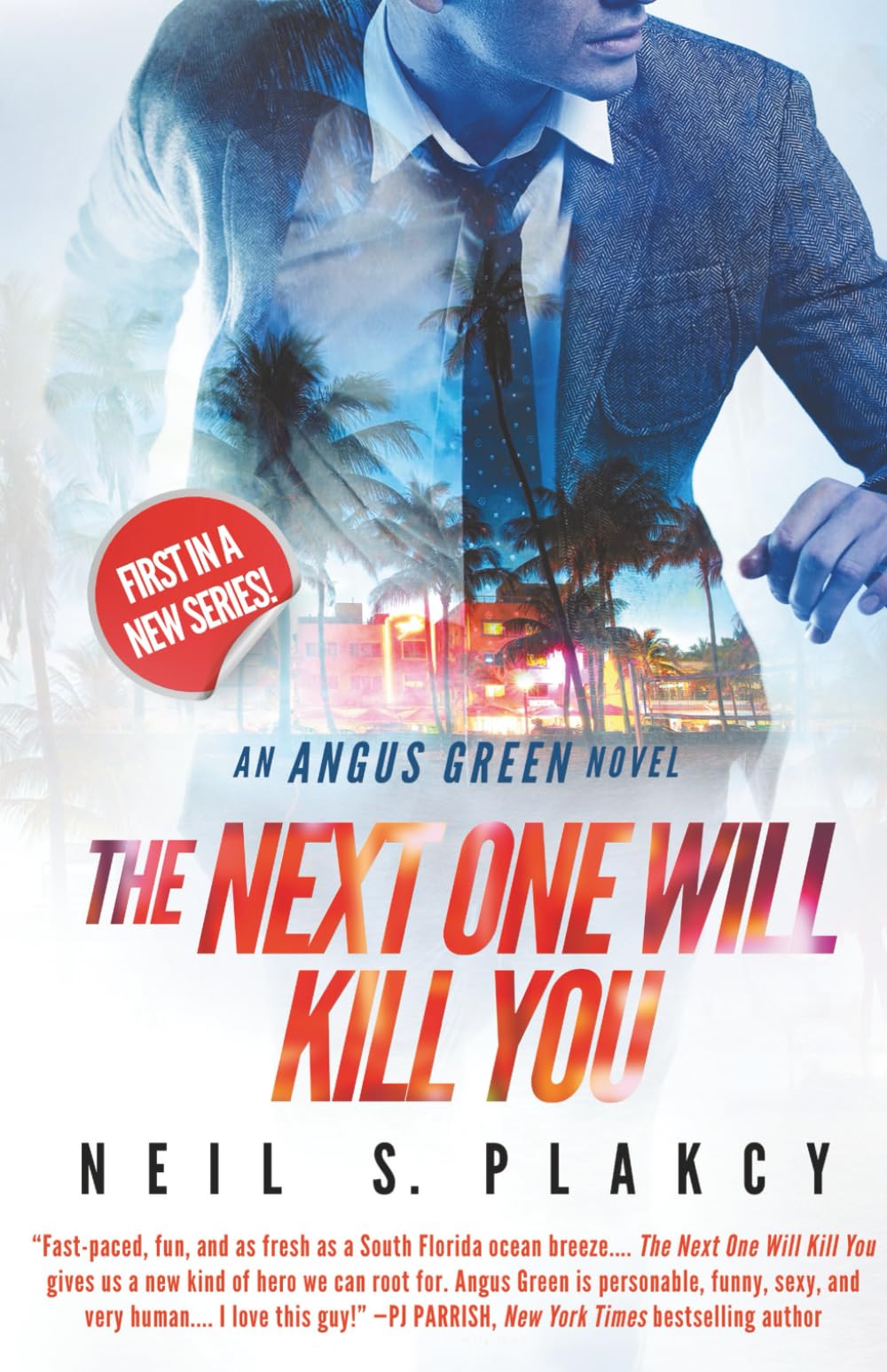 The Next One Will Kill You: An Angus Green Novel LGBTQ+