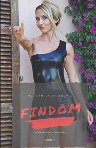 FINDOM - The Art of financial Domination Eroticism