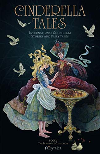 Cinderella Tales: International Cinderella Stories and Tales (Fairytalez, Band 3) Contemporary literature