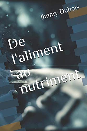 De l'aliment au nutriment book